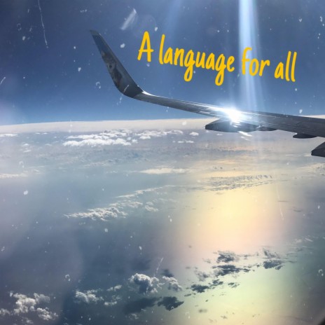 A Language For All | Boomplay Music