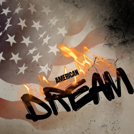 AMERICAN DREAM | Boomplay Music