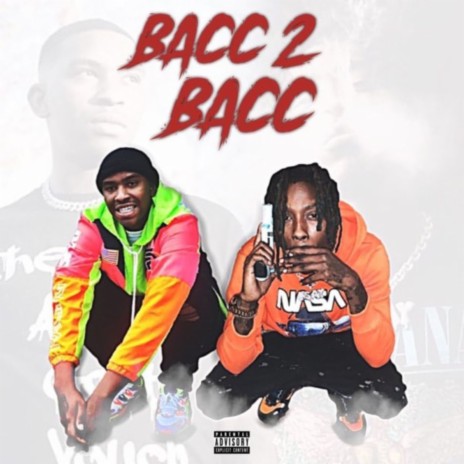 Bacc 2 Bacc | Boomplay Music