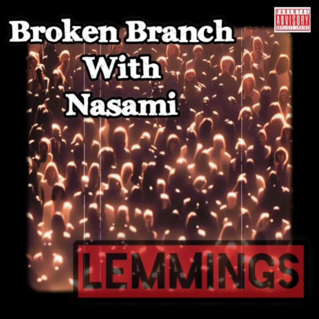 Lemmings ft. Nasami & Prod. Lil Swedden