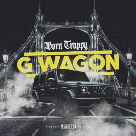 G-Wagon 🅴 | Boomplay Music