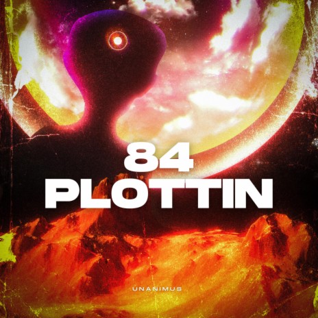84 Plottin | Boomplay Music