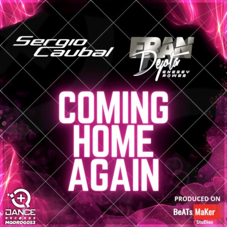 Coming Home Again ft. Fran Dejota | Boomplay Music