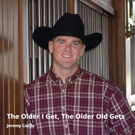 The Older I Get, the Older Old Gets | Boomplay Music