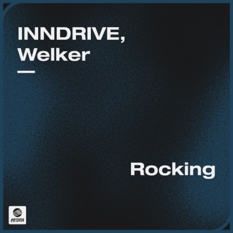 Rocking ft. WELKER | Boomplay Music