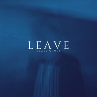 Leave