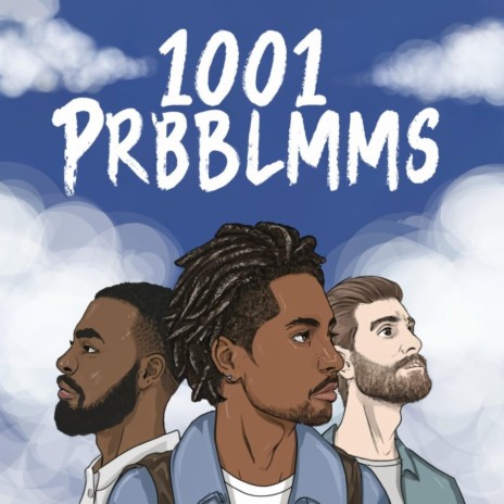 1001 PRBLMS ft. Mayer & Babe | Boomplay Music