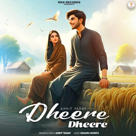 Dheere Dheere ft. Ghanu Musics | Boomplay Music