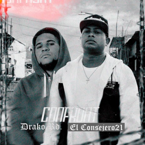 Confront ft. El Consejero21 | Boomplay Music