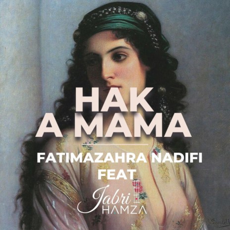 HAK A MAMA ft. FATIMAZAHRA NADIFI