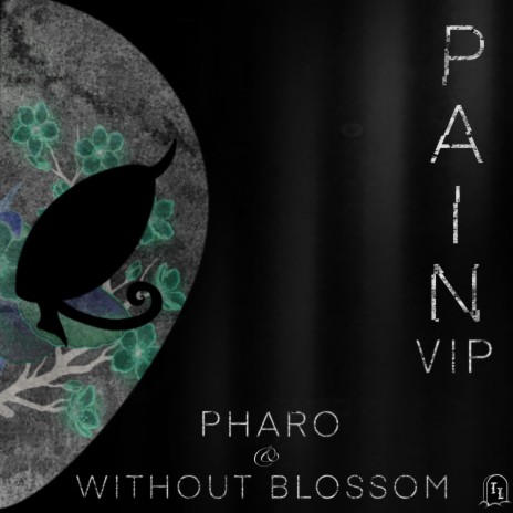 PAIN VIP ft. Without Blossom | Boomplay Music
