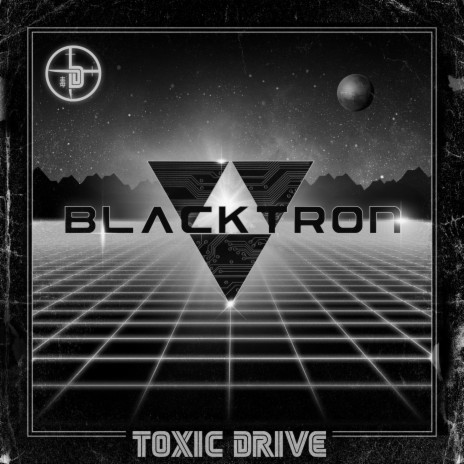 Blacktron (Instrumental) ft. Toxic Driver