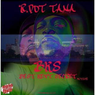 R DOT.TANA BKS(BEST KEPT SECRET)MIXTAPE