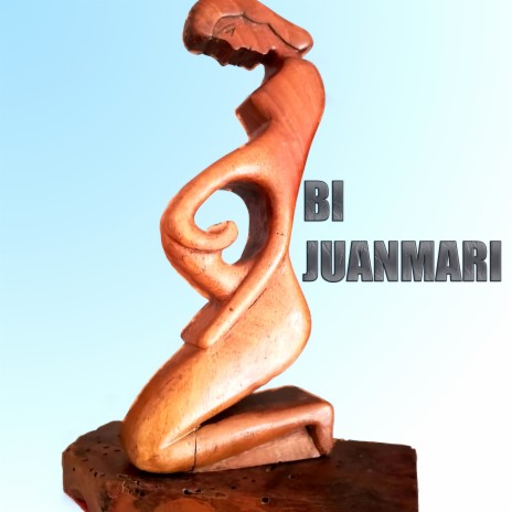 Bi JuanMari | Boomplay Music