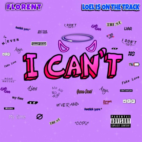 I Can't ft. LOEL Is On The Track