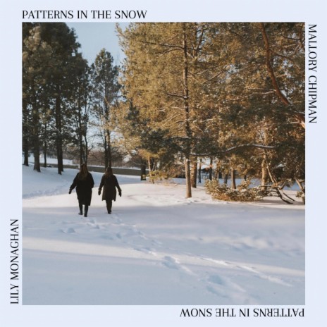 Patterns in the Snow ft. Lily Monaghan | Boomplay Music