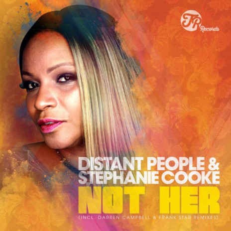 I'm Not Her (Darren Campbell & Frank Star London Vox Dub) ft. Stephanie Cooke