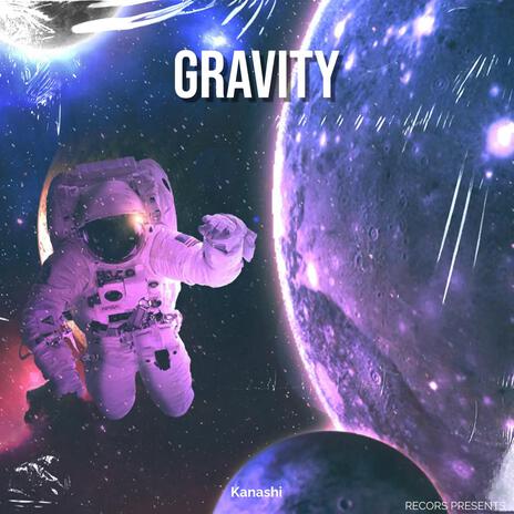 Gravity | Boomplay Music