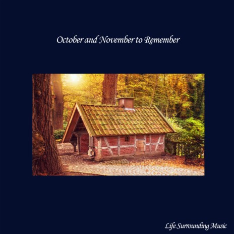 October and November to Remember | Boomplay Music
