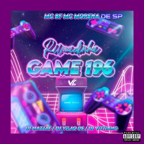 Ritmadinha Game 196 (feat. MC Morena de SP & DJ VITTINMG) | Boomplay Music