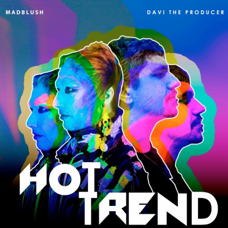 Hot Trend ft. Davi The Producer | Boomplay Music