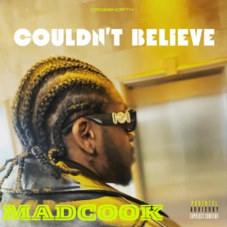 Couldn't Believe lyrics | Boomplay Music