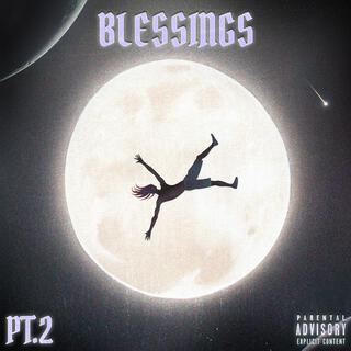 Blessings (Pt.2) lyrics | Boomplay Music