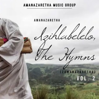 Izihlabelelo, The Hymns (ZaManazaretha) Vol. 2