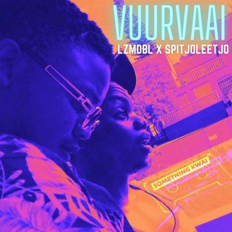 VUURVAAI ft. SPITJOLEETJO | Boomplay Music