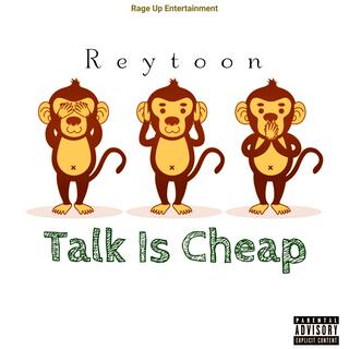 Talk Is Cheap