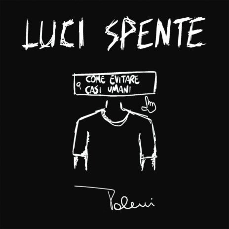 Luci Spente | Boomplay Music