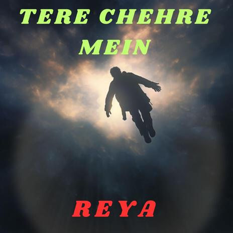 TERA CHEHRE MAIN | Boomplay Music