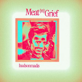 Meat n Grief