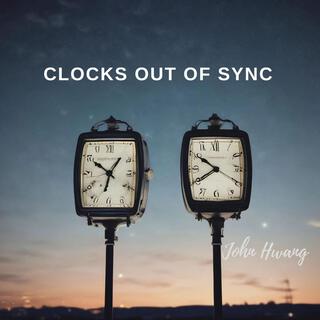 Clocks Out of Sync