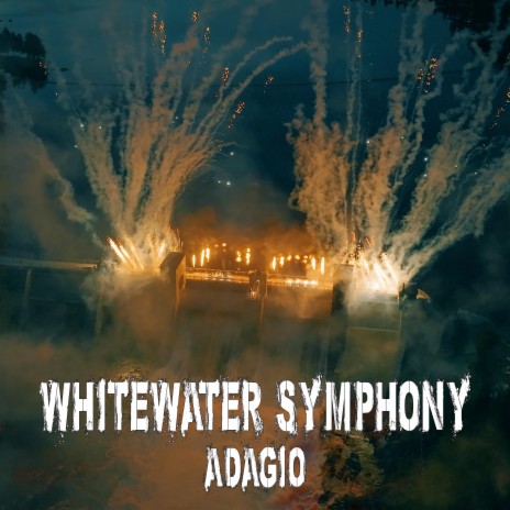 Whitewater Symphony (Adagio) | Boomplay Music