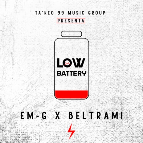 Low Battery ft. Beltrami | Boomplay Music