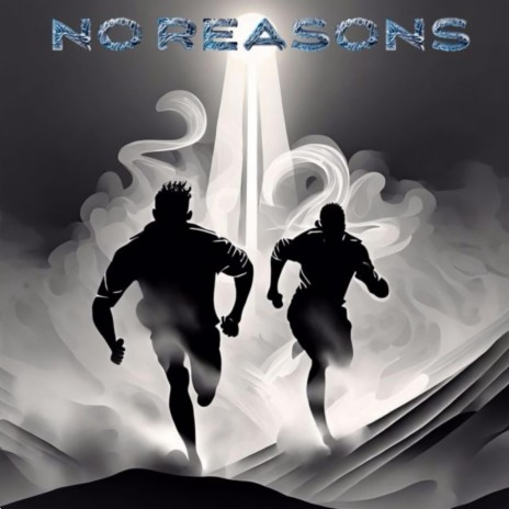 No Reasons ft. That Kid Luke | Boomplay Music