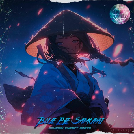 Blue Eye Samurai ft. De FROiZ | Boomplay Music