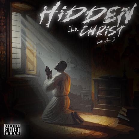 Hidden In Christ | Boomplay Music