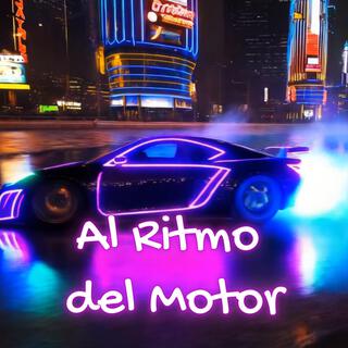 Al Ritmo del Motor