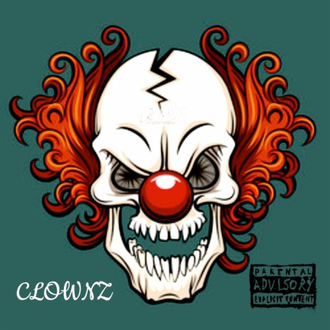 Clownz | Boomplay Music