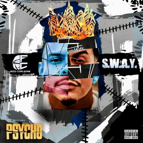 Psycho ft. Sway | Boomplay Music