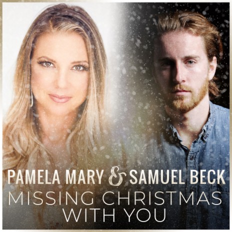 Missing Christmas with You ft. Samuel Beck
