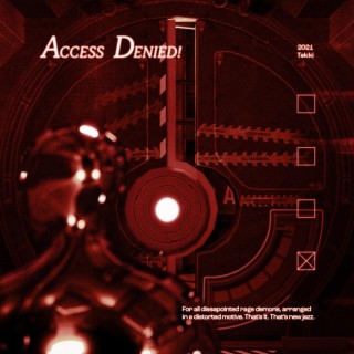 ACCESS DENIED! (Deluxe)