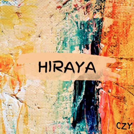 Hiraya | Boomplay Music