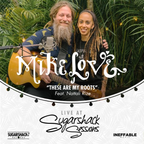 These Are My Roots (Live at Sugarshack Sessions) ft. Nattali Rize