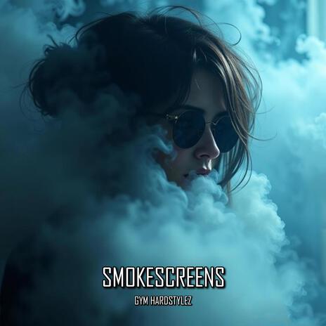 Smokescreens | Boomplay Music