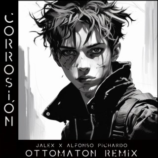 Corrosión (Ottomaton Remix Synthpop)