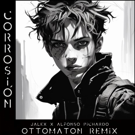 Corrosión (Ottomaton Remix Synthpop) ft. Alfonso Pichardo & Ottomaton