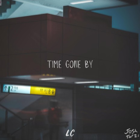 Time Gone By | Boomplay Music
